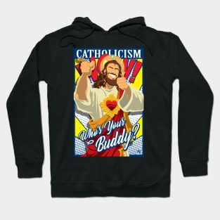 Who's Your Buddy? Hoodie